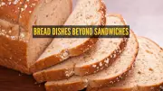 7 Innovative Bread Dishes Beyond Sandwiches to Try in 2026