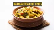 8 Traditional Maharashtrian Rice Dishes for a Comforting Meal