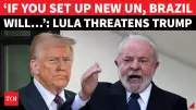 Brazil's Lula Condemns Trump's 'New UN' Vision, Warns Unilateralism Threatens World Order