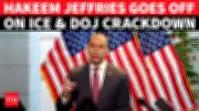Hakeem Jeffries Demands Action Against Trump & Noem Over ICE Operations