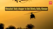 Helicopter Services Launch in Himachal: Shimla to Kullu & Kinnaur from Jan 14