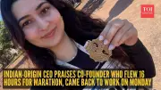 Indian-Origin CEO Shares Story of Co-Founder's 36-Hour Morocco Marathon Trip