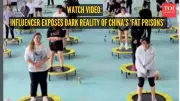 Inside China's 'Fat Prisons': Australian Influencer Reveals Harsh 4kg Weight Loss Regime