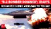 Iran's IRGC Releases Animated Video Showing B-2 Bomber Takedown Amid Rising US Tensions