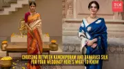 Kanjeevaram vs Banarasi Silk: Which Wedding Saree Suits You Best?