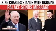 King Charles Reaffirms UK's Solidarity With Ukraine As War Anniversary Nears