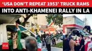Los Angeles Horror: Truck Rams Anti-Khamenei Rally, Driver Attacked