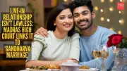 Madras High Court: Live-in partners may get 'wife' status via ancient Gandharva marriage concept