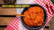 Master the Classic South Indian Red Garlic Chutney Recipe at Home