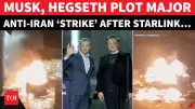 Musk Meets Hegseth as Iran Jams Starlink; Trump Weighs Strong Options