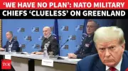 NATO Military Chiefs Face Davos Grilling Over Greenland, Arctic Security Amid Trump Remarks