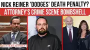 Nick Reiner Case: Lawyer's Crime Scene Visit & Death Penalty Doubts Explained