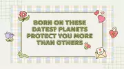 Planetary Protection: How Your Birth Date Connects You to Guardian Planets