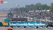 Republic Day 2026 Highlights, Padma Awards & Global Updates: School Assembly News