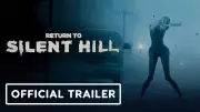 Return to Silent Hill Official Trailer Out: Horror Returns in 2026