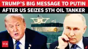 Trump Tells Putin 'US Is Open For Business' After 5th Oil Tanker Seized Near Venezuela