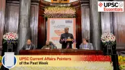 UPSC Weekly Current Affairs Roundup: Key Events from Jan 12-18, 2026