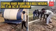 Vande Bharat Express Halted by Wooden Logs in Dangerous Social Media Stunt