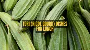 9 Exotic Tori (Ridge Gourd) Dishes Perfect for Weekend Lunch