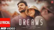 Anmol Sarao's Punjabi Track 'Dreams' Lyrical Video Captivates Audiences