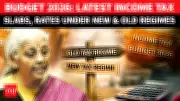 Budget 2026: Income Tax Slabs Unchanged for FY 2026-27, Both Regimes Continue