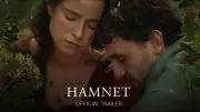 Chloé Zhao's 'Hamnet' Official Trailer Released, Starring Buckley and Mescal