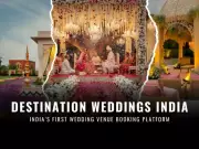 Destination Weddings in India Transform Venue Discovery Process