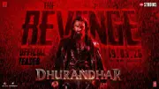 Dhurandhar: The Revenge Official Hindi Teaser Released Featuring Ranveer Singh
