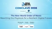 DNPA Conclave 2026 to Spotlight Trust as Core Infrastructure for Journalism's Future