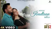 DSP Dev 2's 'Meriyan Ibadtaan' Song Released, Featuring Dev Kharoud and Shruti Sodhi