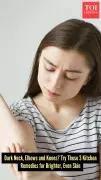 Easy Kitchen Remedies to Lighten Dark Neck and Elbows Fast