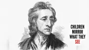 John Locke's Parenting Insight: Children Absorb Moral Character from Their Environment