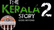 Kerala HC Issues Interim Stay on 'The Kerala Story 2' Over Communal Harmony Concerns