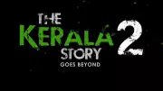 Kerala High Court Halts Release of 'The Kerala Story 2' Film
