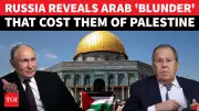 Lavrov: Arabs Erred by Rejecting 1948 Plan, Israel Fuels Palestine Crisis