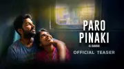 Paro Pinaki Ki Kahani Official Teaser Released: Star-Studded Cast Revealed