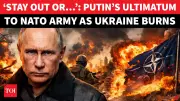 Putin's 'NATO Troops Mean War' Warning: Russia Threatens European Forces in Ukraine