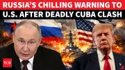 Putin's Russia Issues Stern Warning to U.S. After Deadly Speedboat Clash Near Cuba