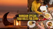 Ramadan 2026 Sehri Guide: Essential Food Rules for a Healthy Fast