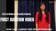 Rashmika Mandanna's Journey: From Nervous Audition to Pan-Indian Superstar