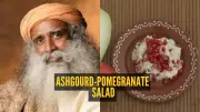 Sadhguru's Ashgourd-Pomegranate Salad: A Summer Superfood for Energy and Health