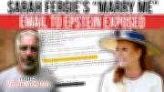 Sarah Ferguson's 'Just Marry Me' Email to Epstein Revealed in DOJ Document Release