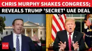 Senator Chris Murphy Exposes UAE-Trump Crypto Deal, Alleges National Security Compromise