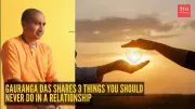 Spiritual Leader Gauranga Das Shares 3 Relationship Traps to Avoid