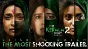 The Kerala Story 2 Trailer Sparks Legal and Cultural Debate Over Authenticity