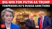 Trump Blocks EU Oil Sanctions Against Russia, G7 Withholds Support