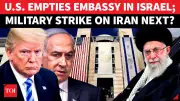 Trump Orders Embassy Evacuation From Israel Amid Iran War Fears