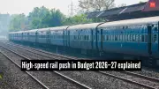 Union Budget 2026-27 Boosts Indian Railways with Record Funding for High-Speed Corridors