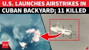 U.S. Military Strikes Kill 11 in Caribbean and Pacific Amid Rising Cuba Tensions