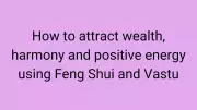 Vastu & Feng Shui Guide: North & Southwest Directions for Wealth Flow